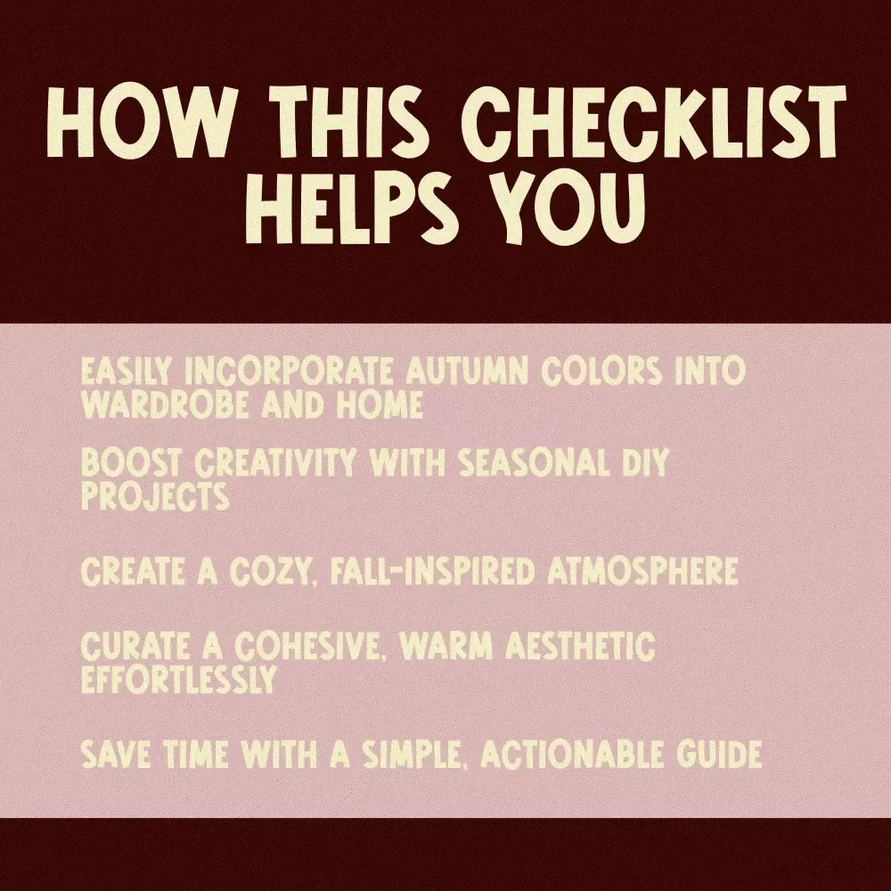 Ultimate Autumn Colors Checklist: Capture the Cozy Vibes of Fall - Perfect for Fashion, Home Decor, and Creative Projects