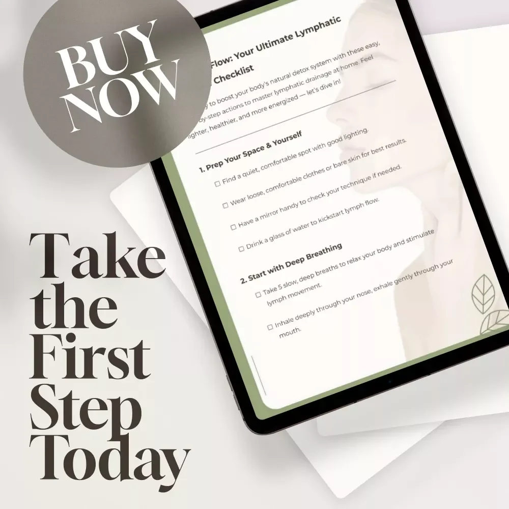 Glow and Flow: Your Ultimate Lymphatic Drainage Checklist - A Step-by-Step Guide to Mastering Lymphatic Drainage at Home