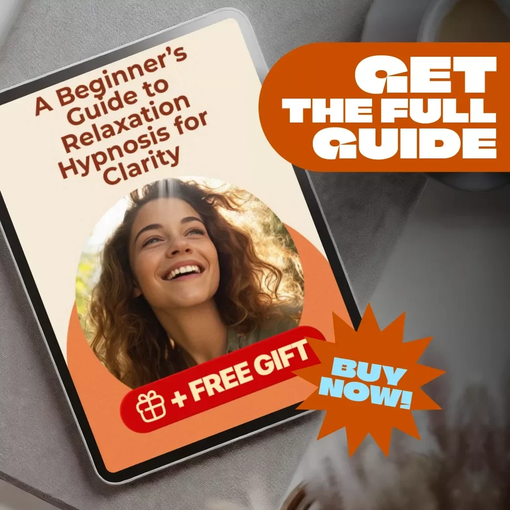 A Beginner’s Guide to Relaxation Hypnosis for Clarity – Digital Download for Beginners | Hypnosis Guide for Anxiety, Stress Relief & Clarity