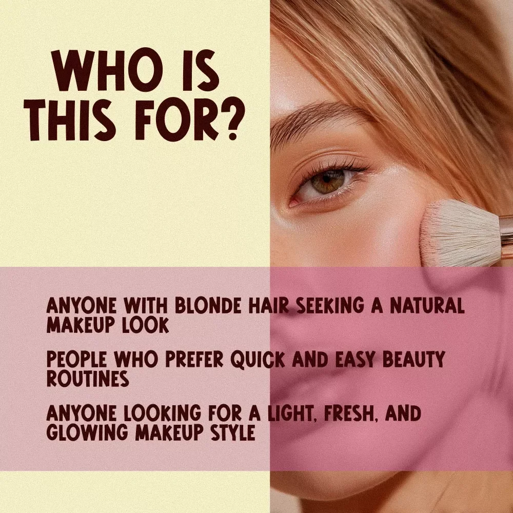 The Ultimate Natural Blonde Girl Makeup Checklist – Effortless Glow for Blonde Girls