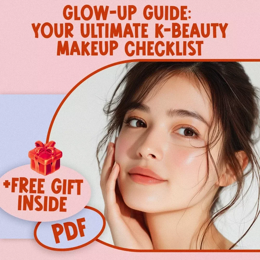 Glow-Up Guide: Your Ultimate K-Beauty Makeup Checklist | Digital Download K-Beauty Makeup Guide & Routine Printable for Glowing Skin