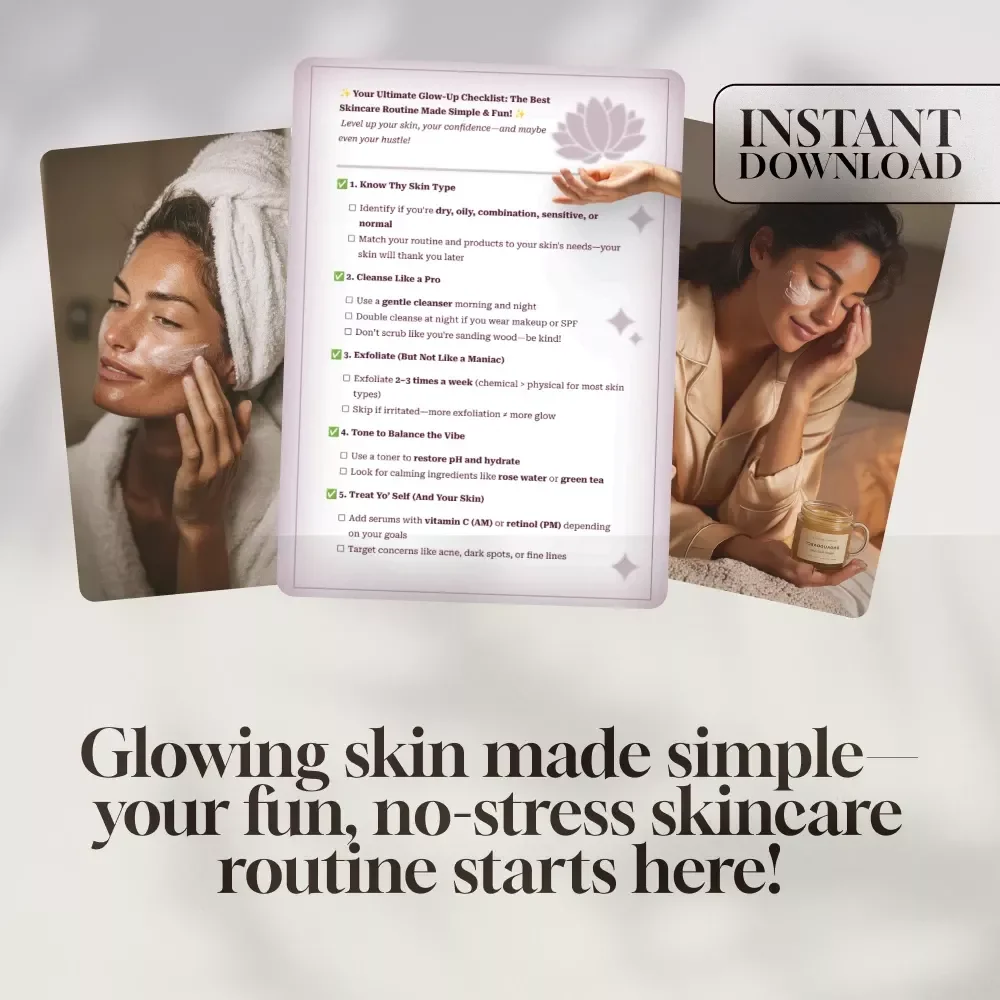Your Ultimate Glow-Up Checklist: The Best Skincare Routine Made Simple & Fun! | Skincare Printable, Digital Glow-Up Guide, Self-Care Routine Checklist