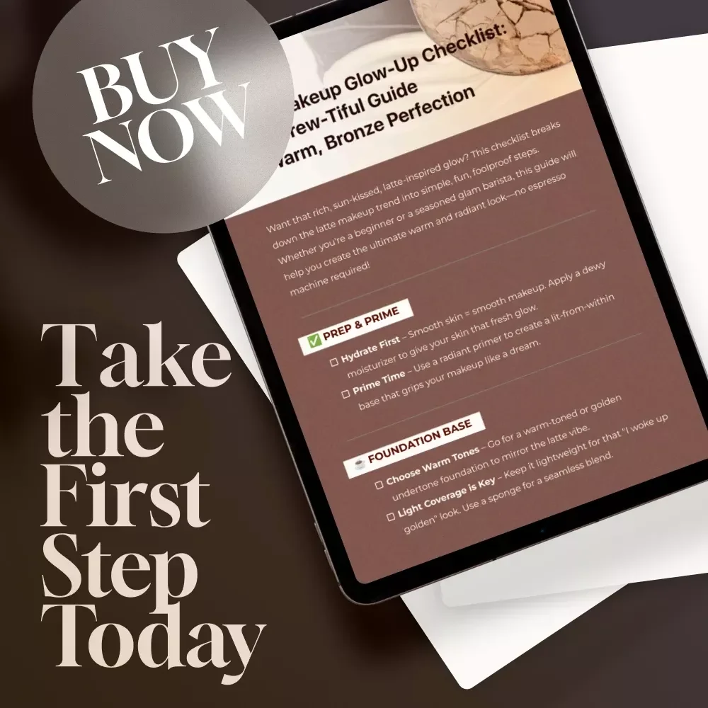Latte Makeup Glow-Up Checklist: Your Brew-tiful Guide to Warm, Bronze Perfection - Digital Download