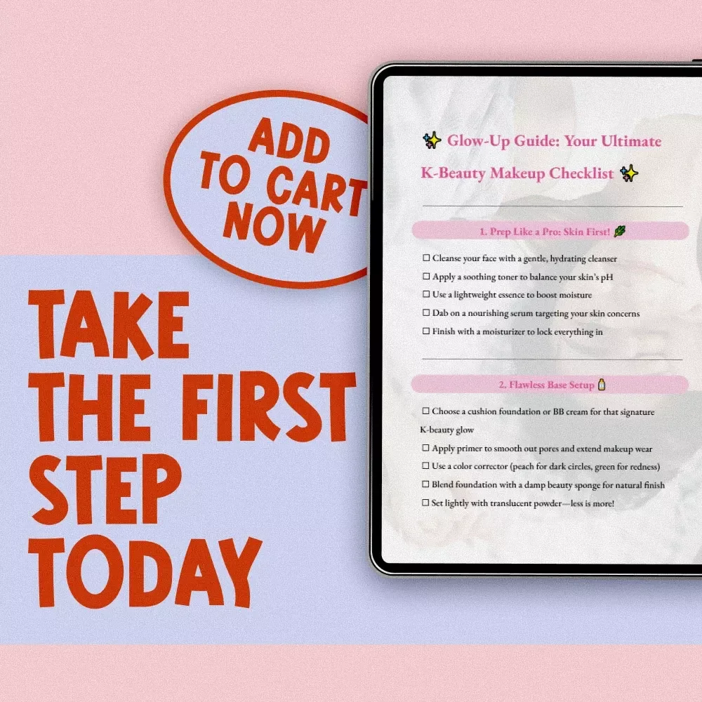 Glow-Up Guide: Your Ultimate K-Beauty Makeup Checklist | Digital Download K-Beauty Makeup Guide & Routine Printable for Glowing Skin