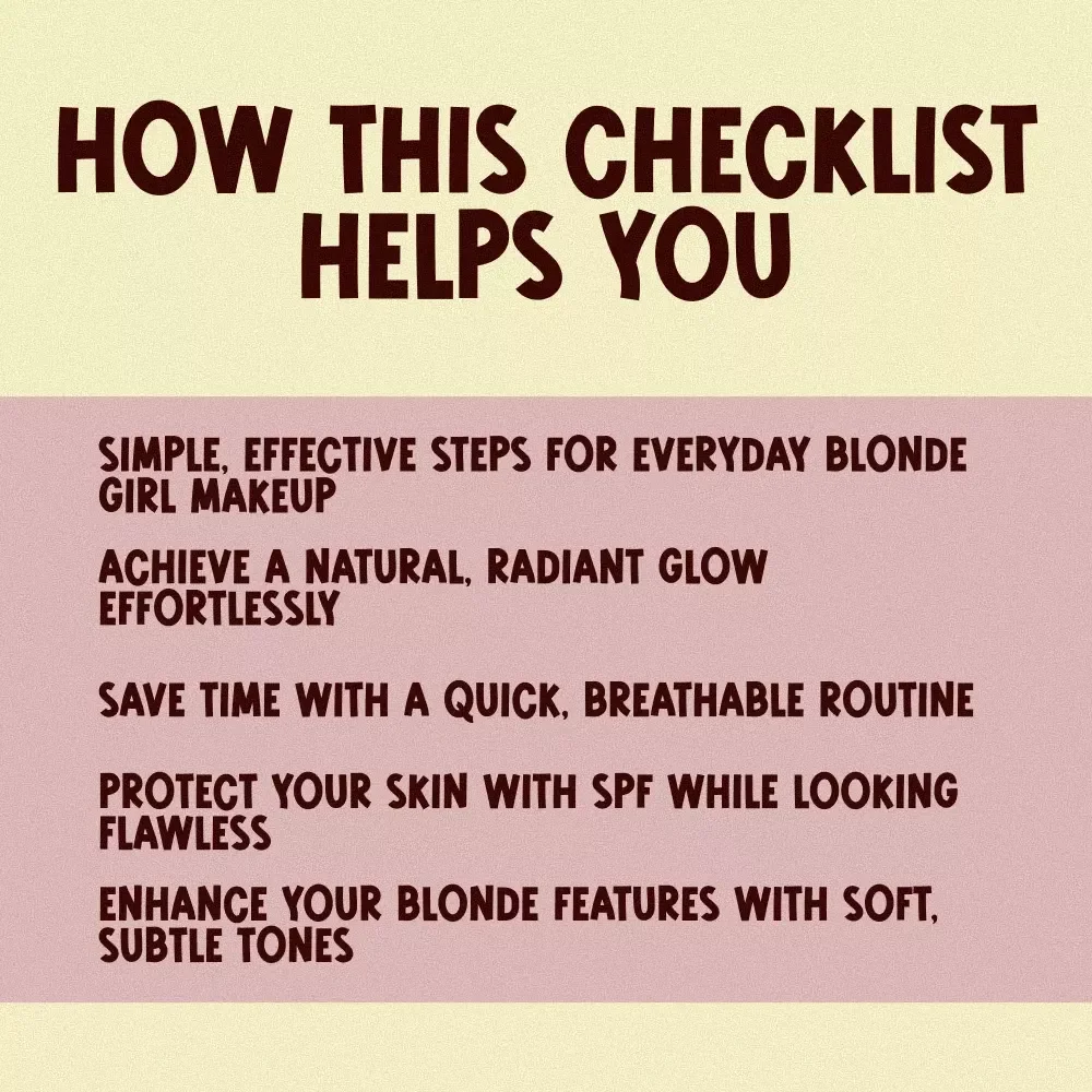 The Ultimate Natural Blonde Girl Makeup Checklist – Effortless Glow for Blonde Girls