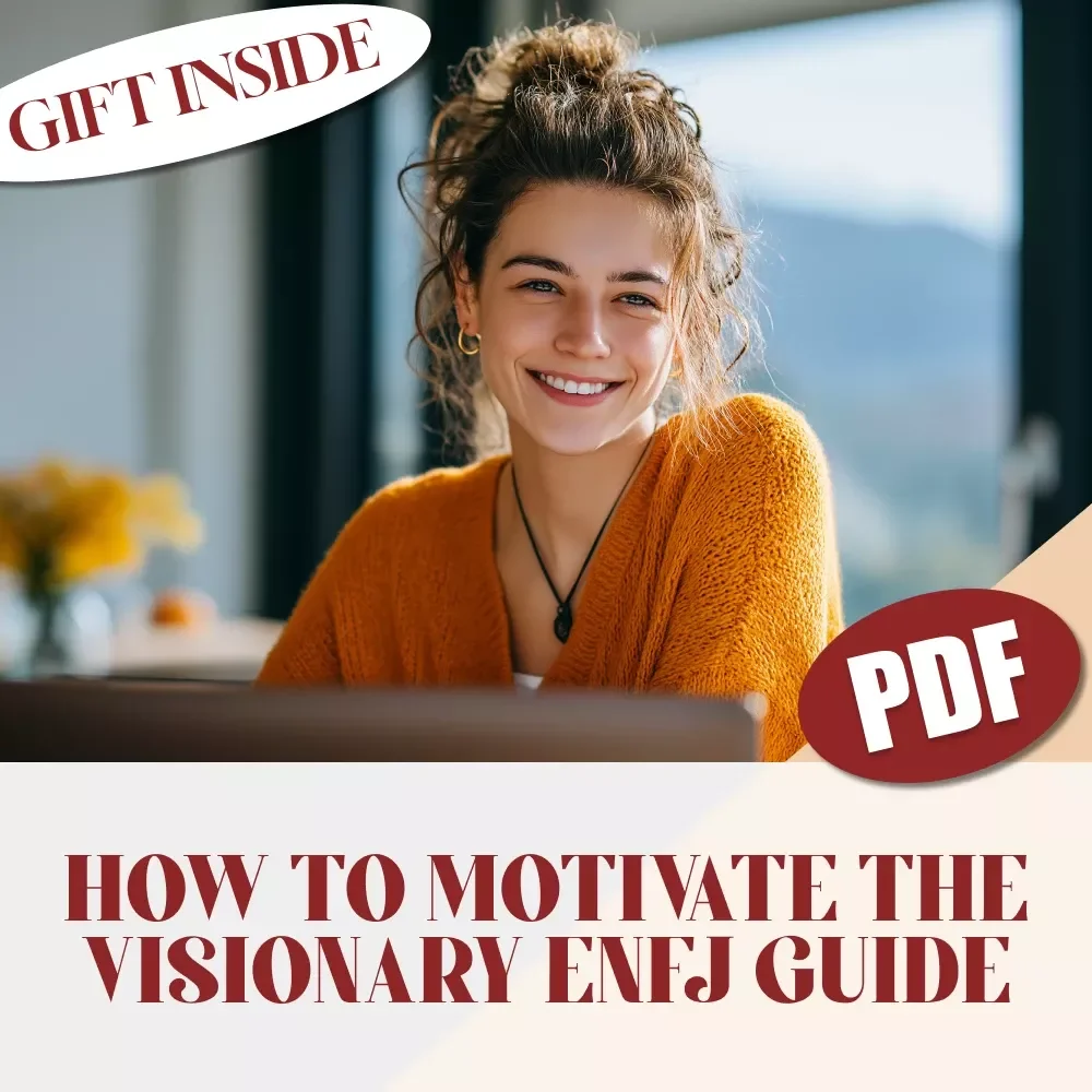 Fired Up with Purpose: How to Motivate the Visionary ENFJ | Digital Guide for ENFJ Personality Motivation