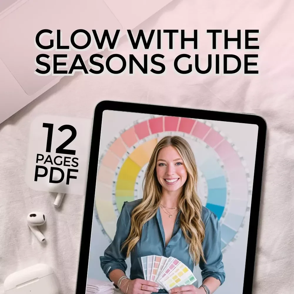 Glow With the Seasons: Your Ultimate Guide to Seasonal Color Palettes - A Complete Seasonal Color Analysis eBook