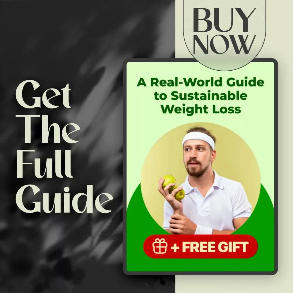A Real-World Guide to Sustainable Weight Loss | How to Sustainably Lose Weight Digital Guide, Weight Loss Plan for Real Life