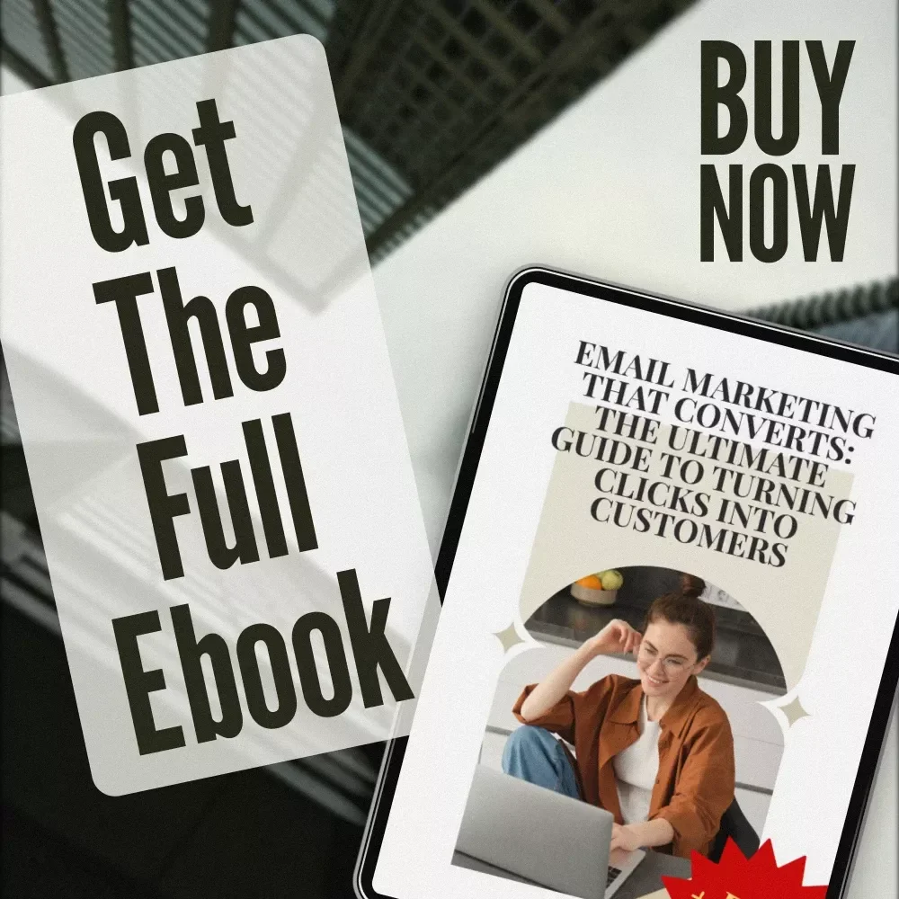 Email Marketing That Converts: The Ultimate Guide to Turning Clicks Into Customers | Email Marketing That Converts eBook for Digital Entrepreneurs & Small Business Owners