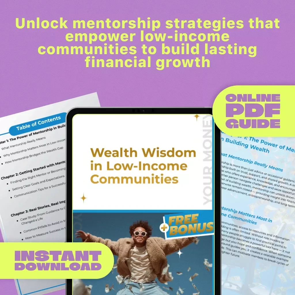 Wealth Wisdom in Low-Income Communities | Guide to Building Wealth Through Mentorship | Digital Download eBook