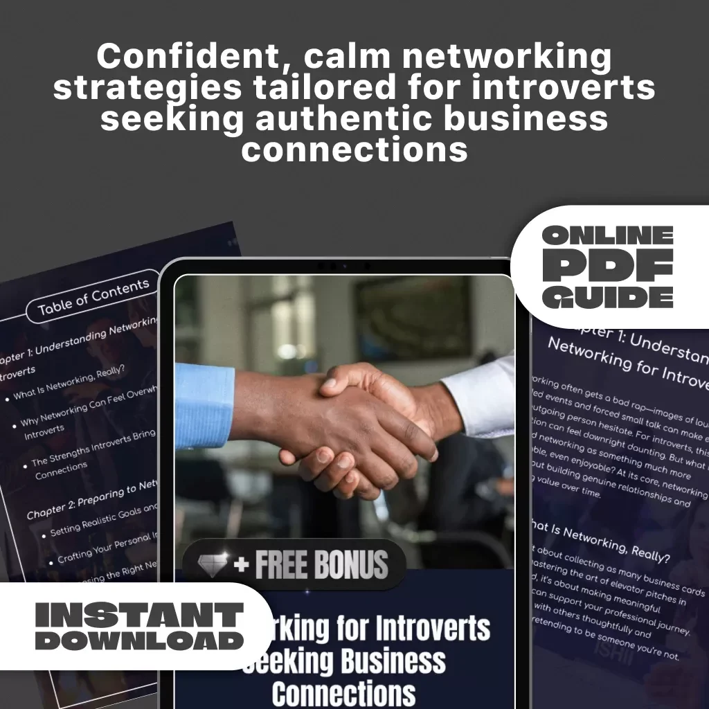 Networking for Introverts Seeking Business Connections – Digital Guide for Shy Entrepreneurs, Coaches & Freelancers | Build Meaningful Business Relationships with Confidence