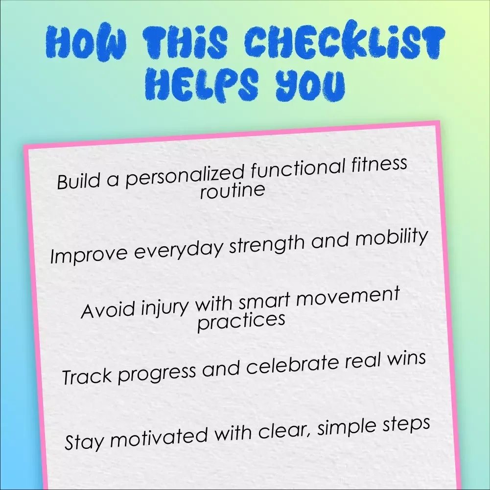 A Down-To-Earth Checklist On Moving Well And Feeling Strong – Functional Fitness Routine Digital Guide, Beginner-Friendly Checklist for Wellness