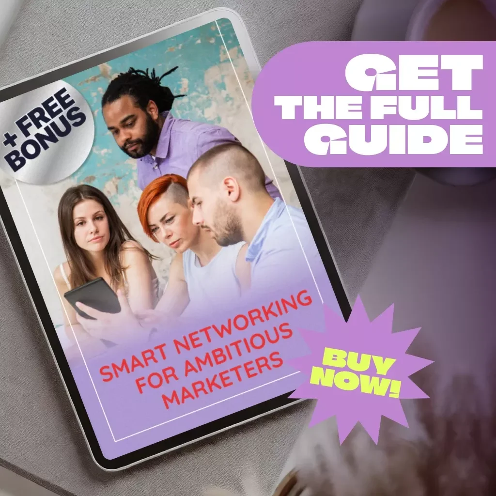 Smart Networking for Ambitious Marketers | Guide to Networking Techniques for Marketers Scaling Online Businesses | Digital Download PDF