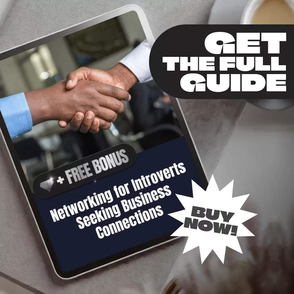Networking for Introverts Seeking Business Connections – Digital Guide for Shy Entrepreneurs, Coaches & Freelancers | Build Meaningful Business Relationships with Confidence