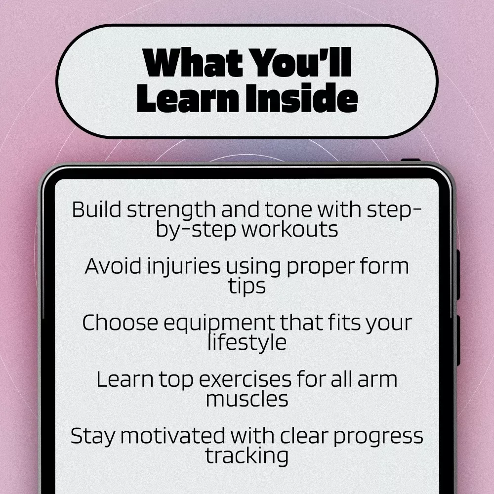 The Guide to Stronger, Leaner, and More Defined Arms | Arms Workout Routine eBook for Building Muscle & Definition