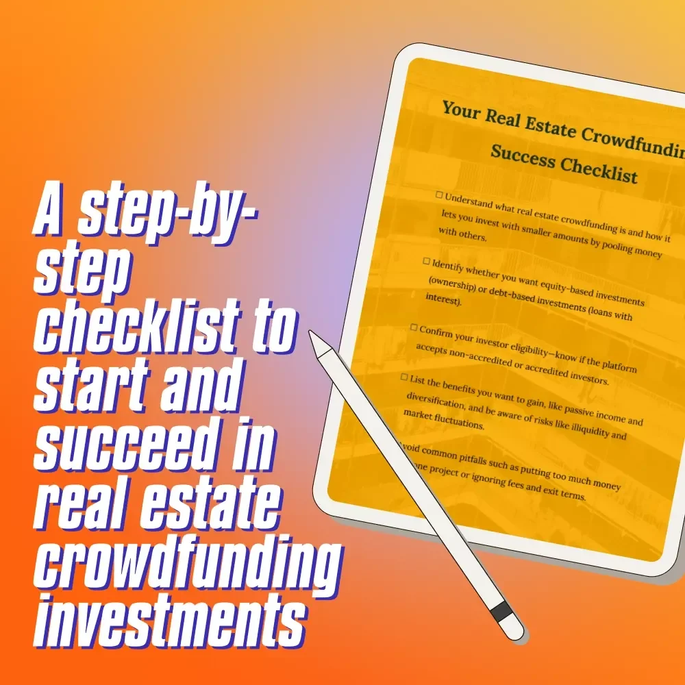 Your Real Estate Crowdfunding Success Checklist | Digital Download for Real Estate Crowdfunding Platforms, Equity & Debt Investing Guide