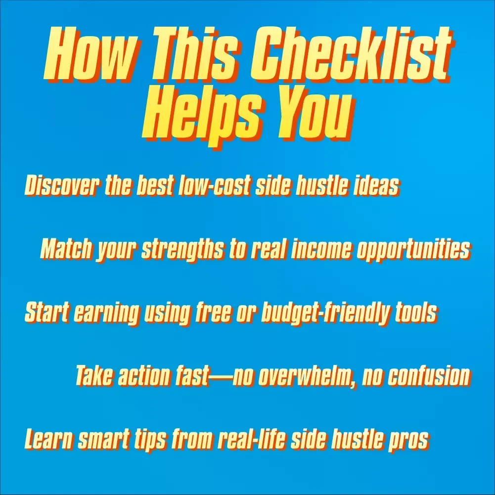 Launch Your Side Hustle Without Going Broke – Investment-Friendly Side Hustle Ideas Checklist for Beginners