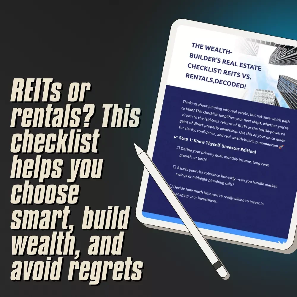 The Wealth-Builder’s Real Estate Checklist: REITs vs. Rentals, Decoded! | REITs vs Direct Real Estate Investment Guide | Digital Download for Smart Investors