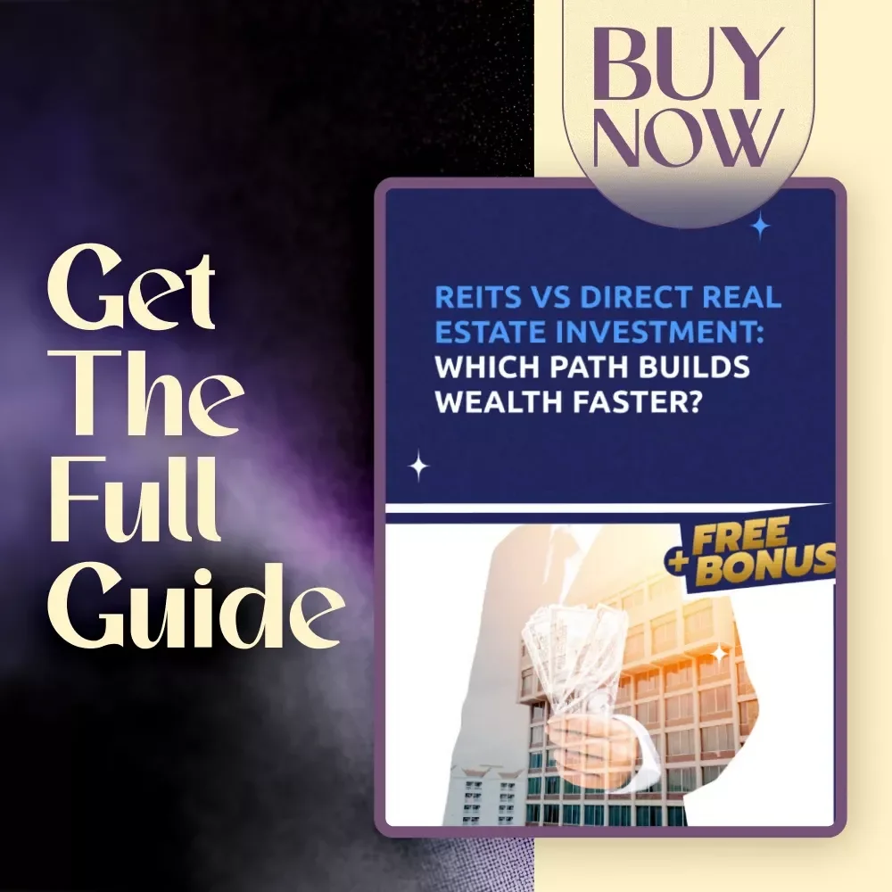 REITs vs Direct Real Estate Investment: Which Path Builds Wealth Faster | Real Estate Investing Guide | REITs vs Direct Real Estate Investment Digital Download