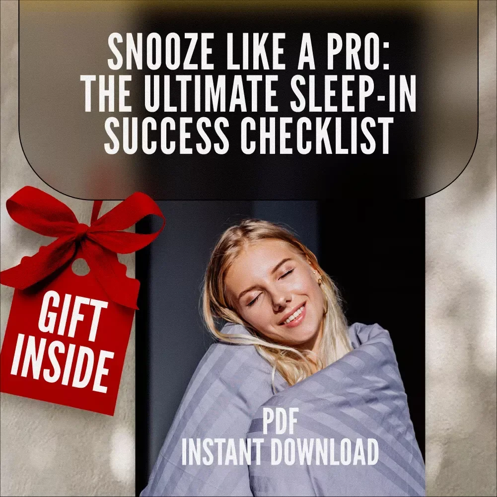 Snooze Like a Pro: The Ultimate Sleep-In Success Checklist | Digital Download for Better Sleep, Evening Routine, and Stress-Free Mornings | How to Sleep In Guide