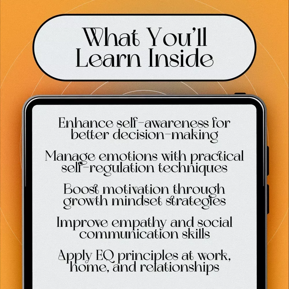 The EQ Edge: Mastering Emotional Intelligence for a More Empowered Life — Emotional Intelligence Training eBook for Personal Growth & Leadership