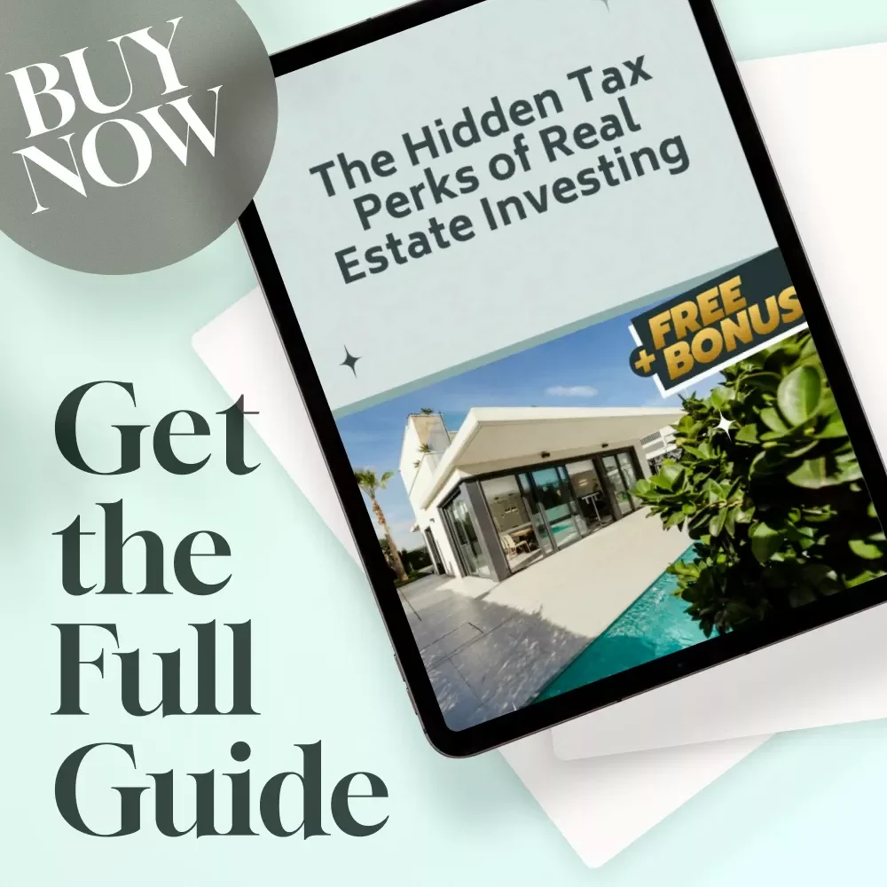 The Hidden Tax Perks of Real Estate Investing – Tax Benefits of Real Estate Investing Guide, Real Estate Investor Tax Strategies eBook, Digital Download