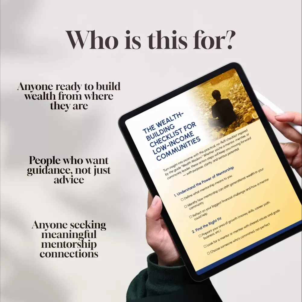 The Wealth-Building Checklist for Low-Income Communities – Digital Guide to Building Wealth Through Mentorship in Low-Income Communities