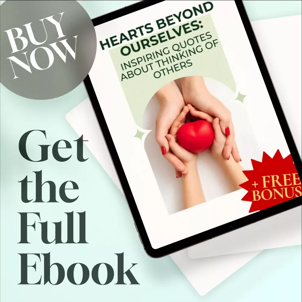 Hearts Beyond Ourselves: Inspiring Quotes About Thinking of Others | Empathy eBook | Quotes About Thinking of Others | Digital Guide for Compassion and Kindness