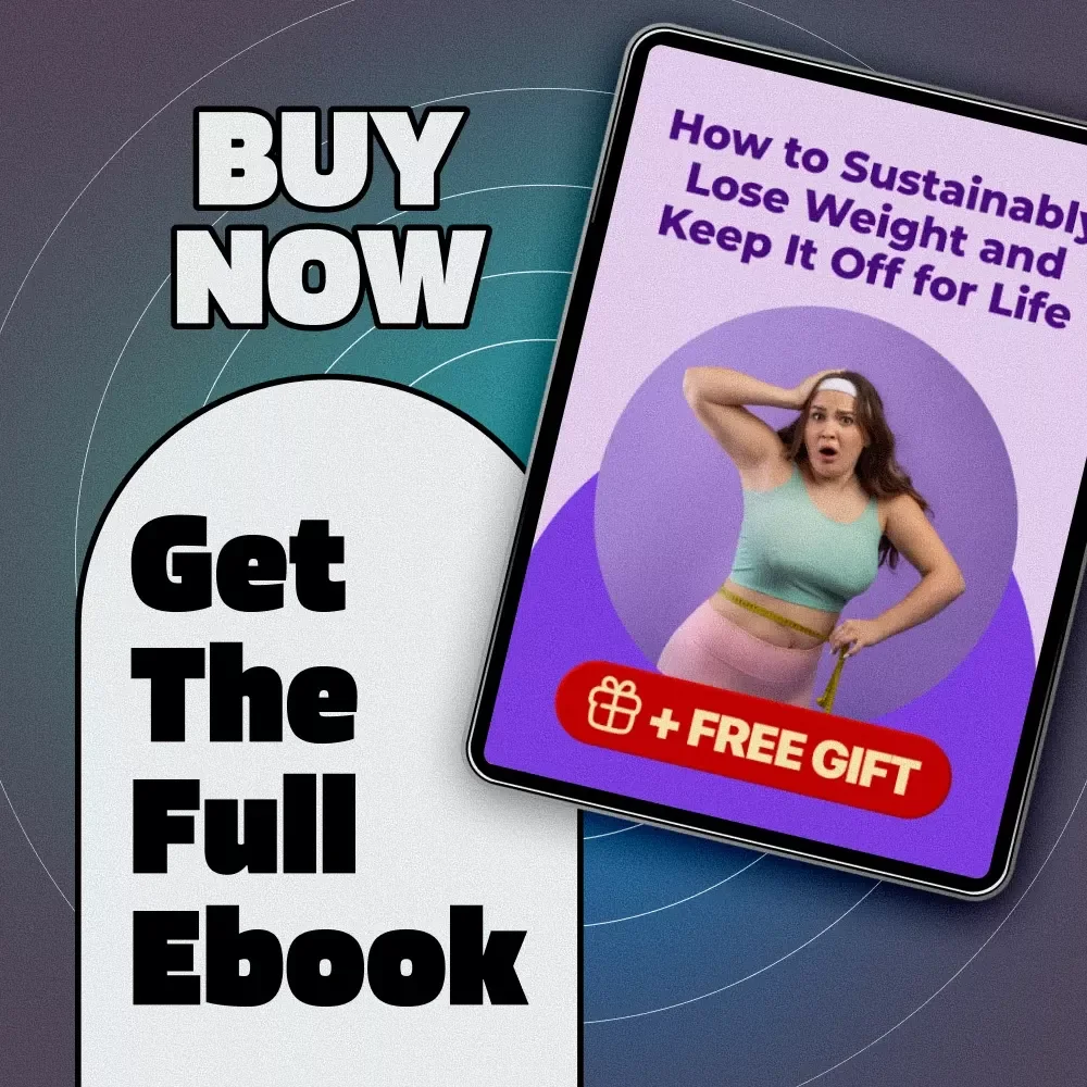 How to Sustainably Lose Weight and Keep It Off for Life | eBook Guide for Lasting Weight Loss | How to Sustainably Lose Weight Digital Download