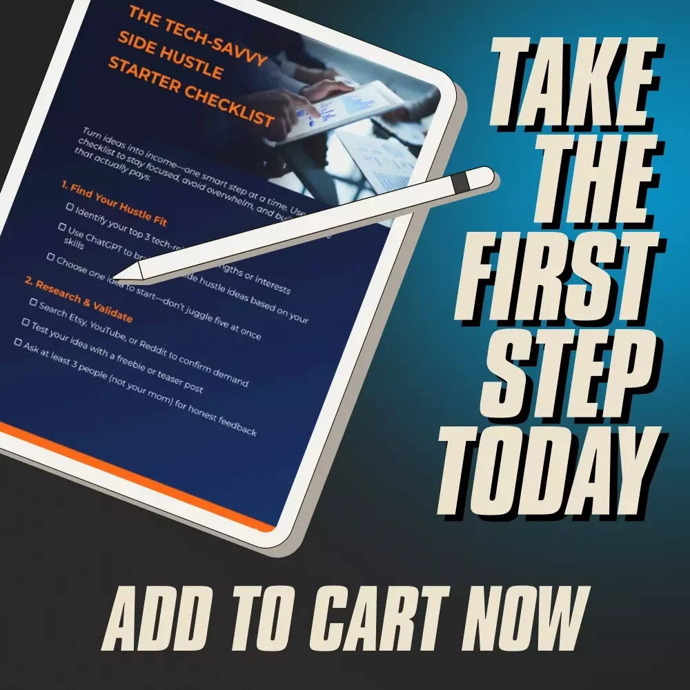 The Tech-Savvy Side Hustle Starter Checklist – Digital Download for Tech-Savvy Side Hustle Opportunities, Beginner-Friendly Checklist for Entrepreneurs