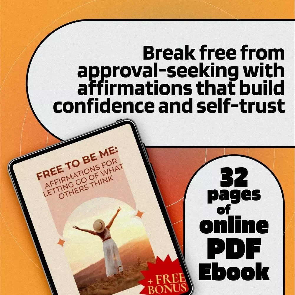 Free to Be Me: Affirmations for Letting Go of What Others Think | Self-Love eBook | Affirmations for Not Caring What Others Think | Digital Download