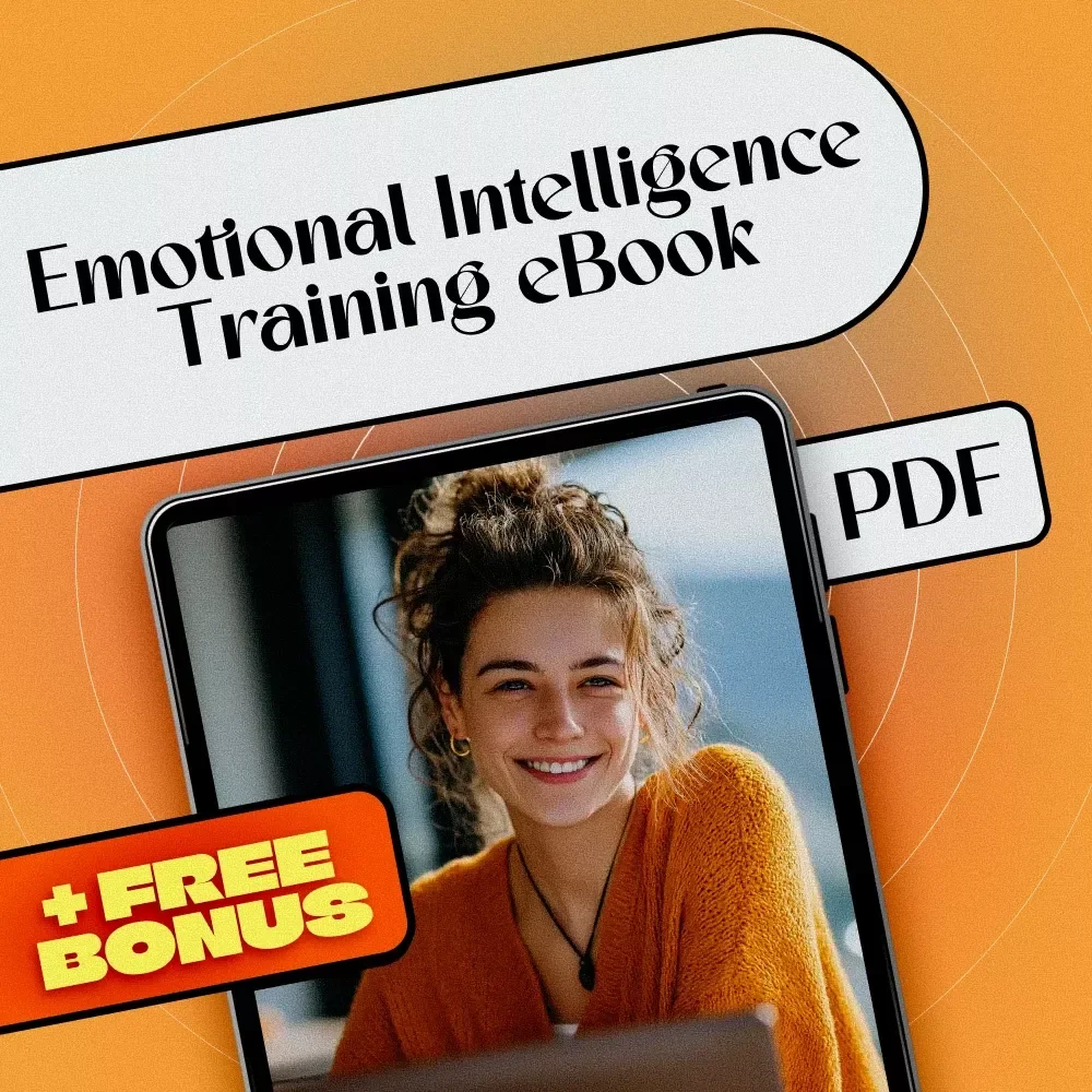 The EQ Edge: Mastering Emotional Intelligence for a More Empowered Life — Emotional Intelligence Training eBook for Personal Growth & Leadership