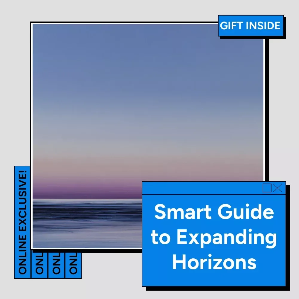 Your Smart Guide to Expanding Horizons