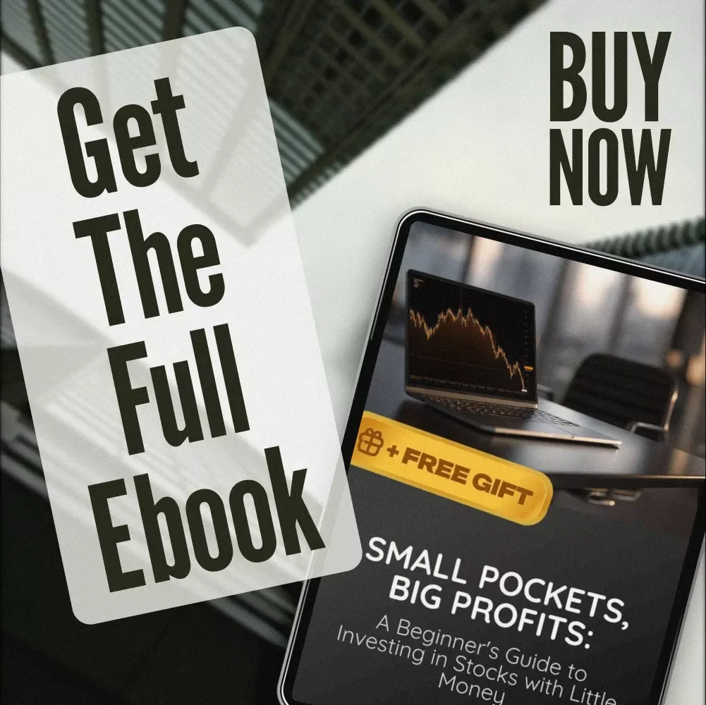 Small Pockets, Big Profits: A Beginner's Guide to Investing in Stocks with Little Money | How to Start Investing in Stocks with Little Money | Digital Download eBook PDF