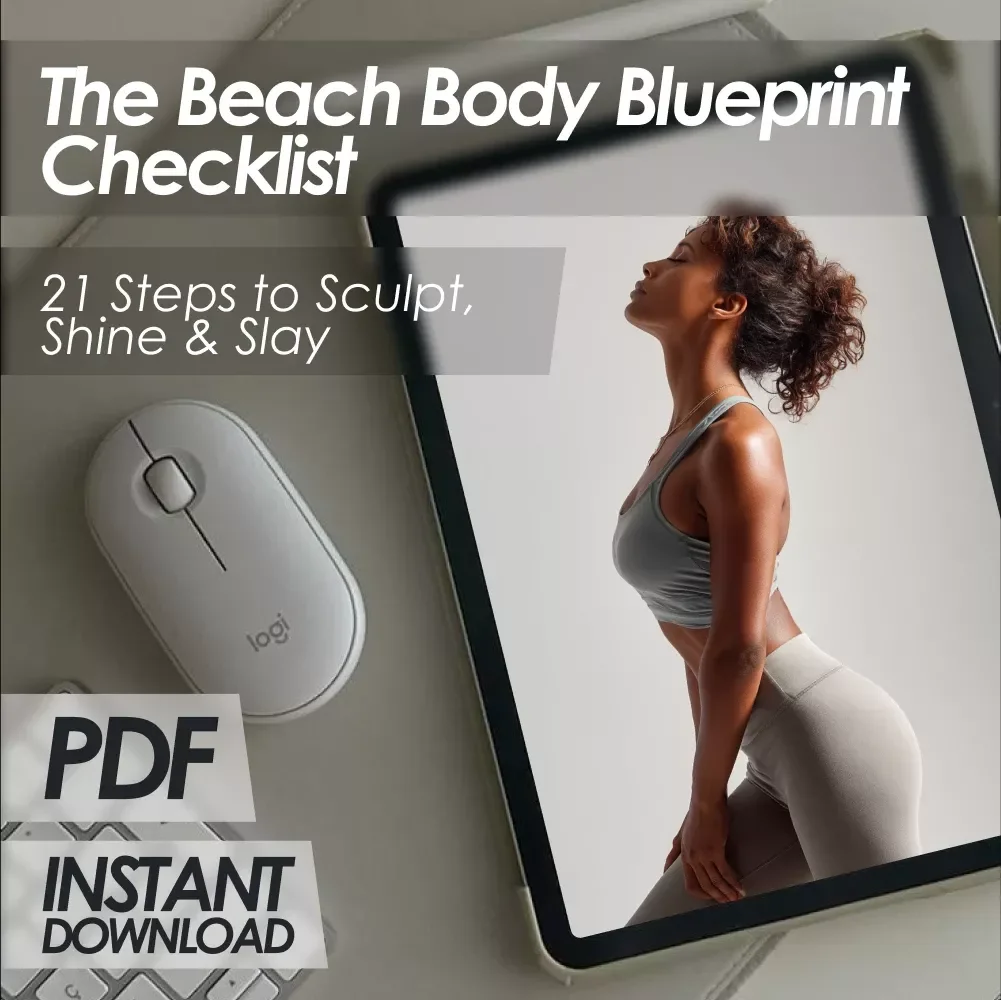 The Beach Body Blueprint Checklist: 21 Steps to Sculpt, Shine & Slay | Digital Download for Beach Body Workout Goals, Fitness Guide, Wellness Planner