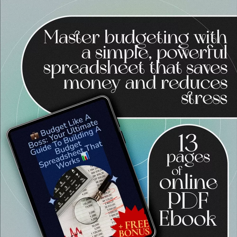 Budget Like a Boss: Your Ultimate Guide to Building a Budget Spreadsheet That Works | How to Build a Budget Spreadsheet eBook Download