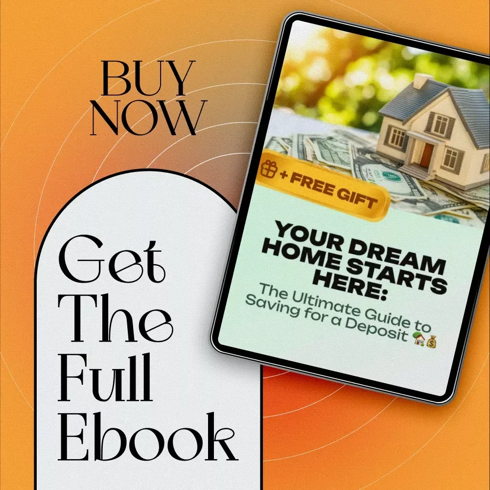 Your Dream Home Starts Here: The Ultimate Guide to Saving for a Deposit
