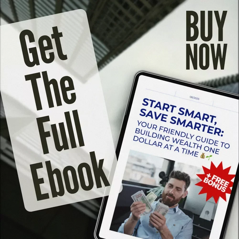 Start Smart, Save Smarter: Your Friendly Guide to Building Wealth One Dollar at a Time | Budget Planner eBook | How to Start Saving Money PDF | Instant Download