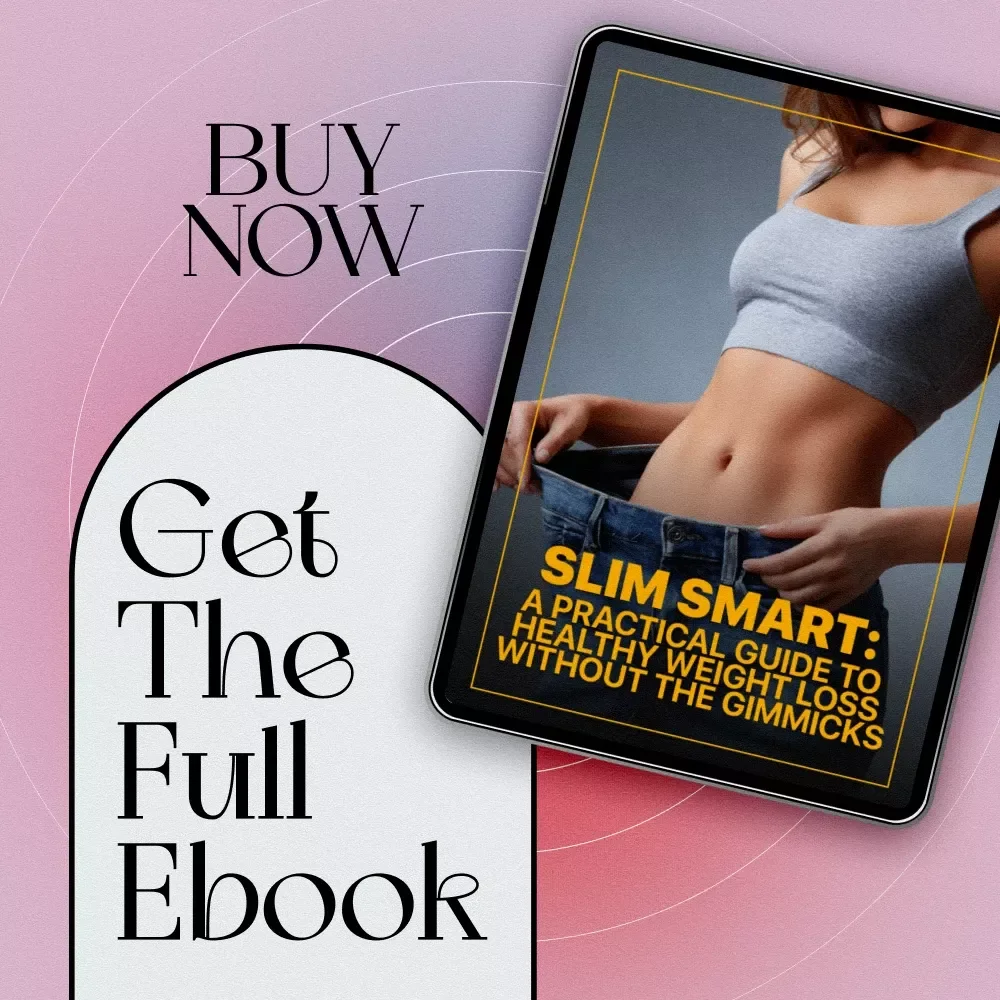 Slim Smart: A Practical Guide to Healthy Weight Loss Without the Gimmicks | Healthy Weight Loss Diet eBook PDF Download