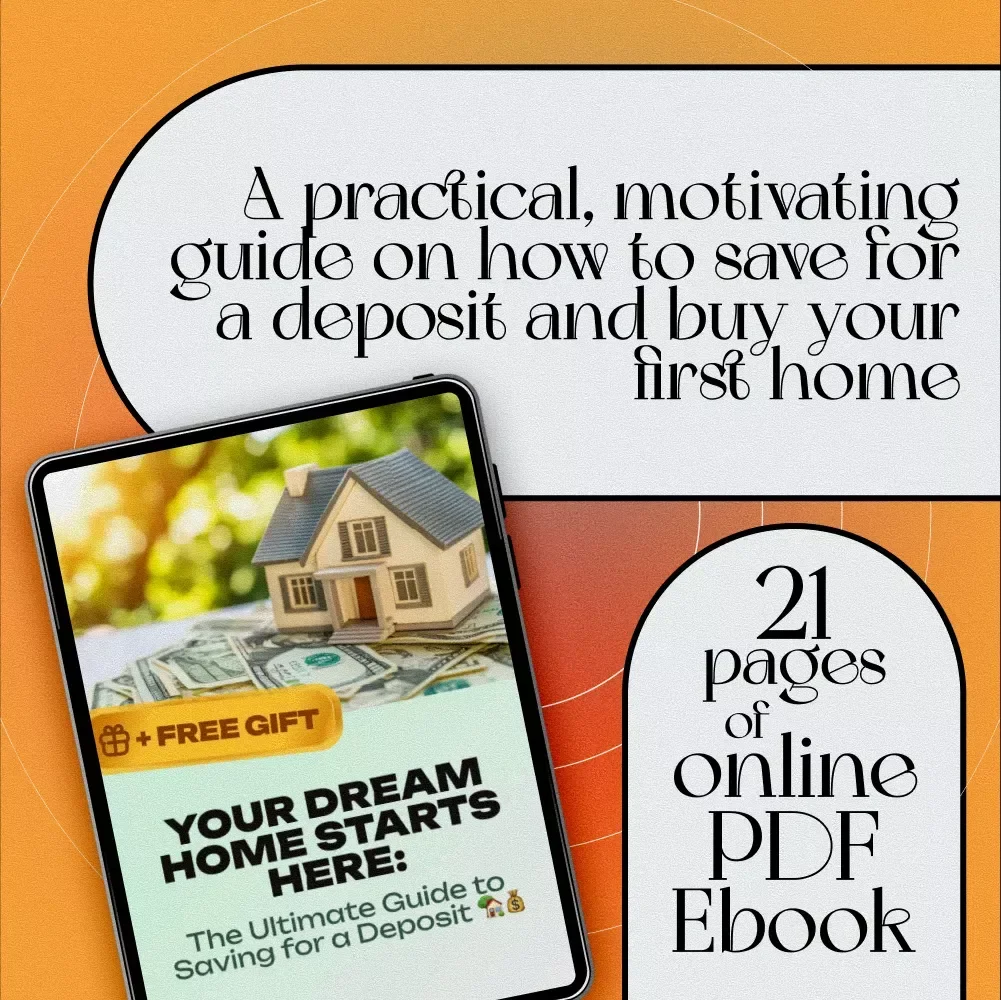Your Dream Home Starts Here: The Ultimate Guide to Saving for a Deposit