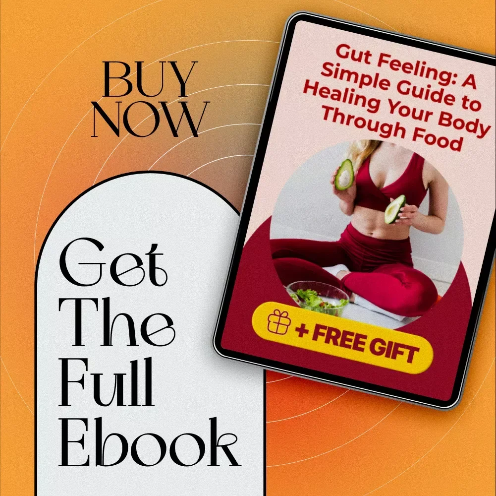 Gut Feeling: A Simple Guide to Healing Your Body Through Food | Gut Healthy Diet eBook for Wellness, Digestion & Natural Healing