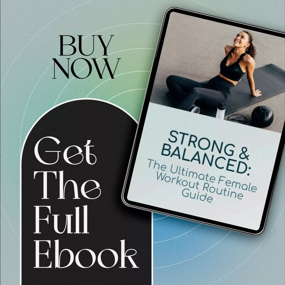 Strong & Balanced: The Ultimate Female Workout Routine Guide | Digital Download eBook for Women | Female Fitness Plan | Workout Routine for Women