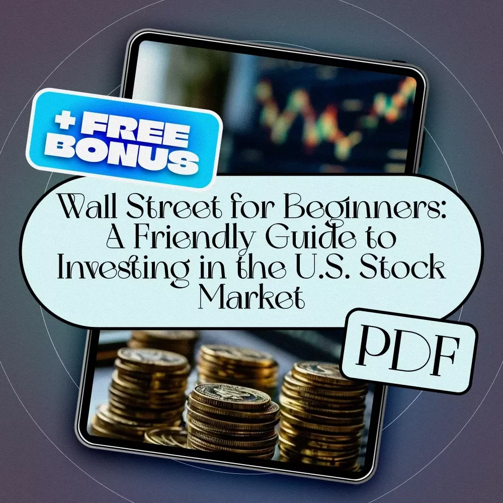Wall Street for Beginners: A Friendly Guide to Investing in the U.S. Stock Market | How to Invest in US Stock Market eBook for New Investors | Digital Download