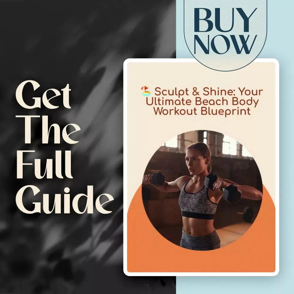 Sculpt & Shine: Your Ultimate Beach Body Workout Blueprint | Digital Beach Body Workout Guide | Fitness eBook for Strength & Confidence
