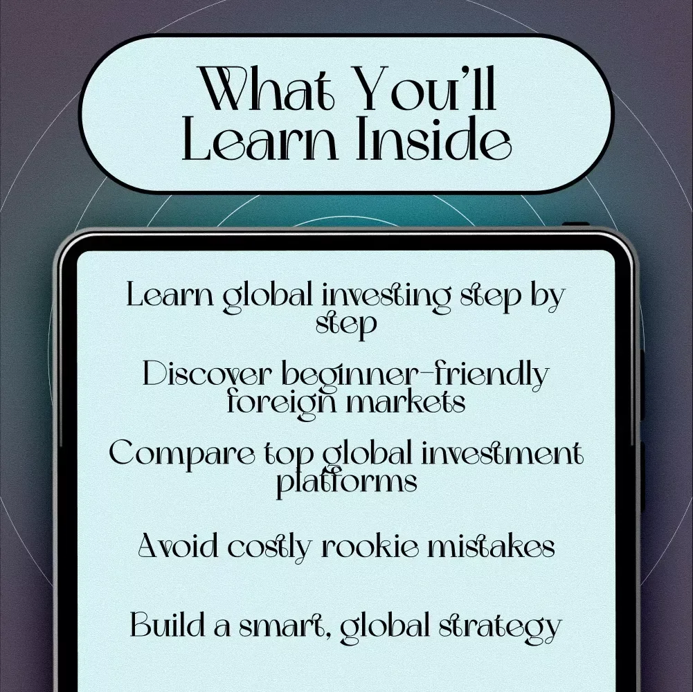 Global Profits Unlocked: A Beginner’s Guide to Investing in Foreign Stock Markets | How to Invest in Foreign Share Market eBook | Digital Download Guide for Global Investors