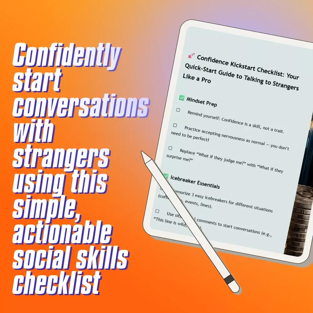 Confidence Kickstart Checklist: Your Quick-Start Guide to Talking to Strangers Like a Pro | How to Be More Confident Talking to Strangers | Printable Social Confidence Checklist