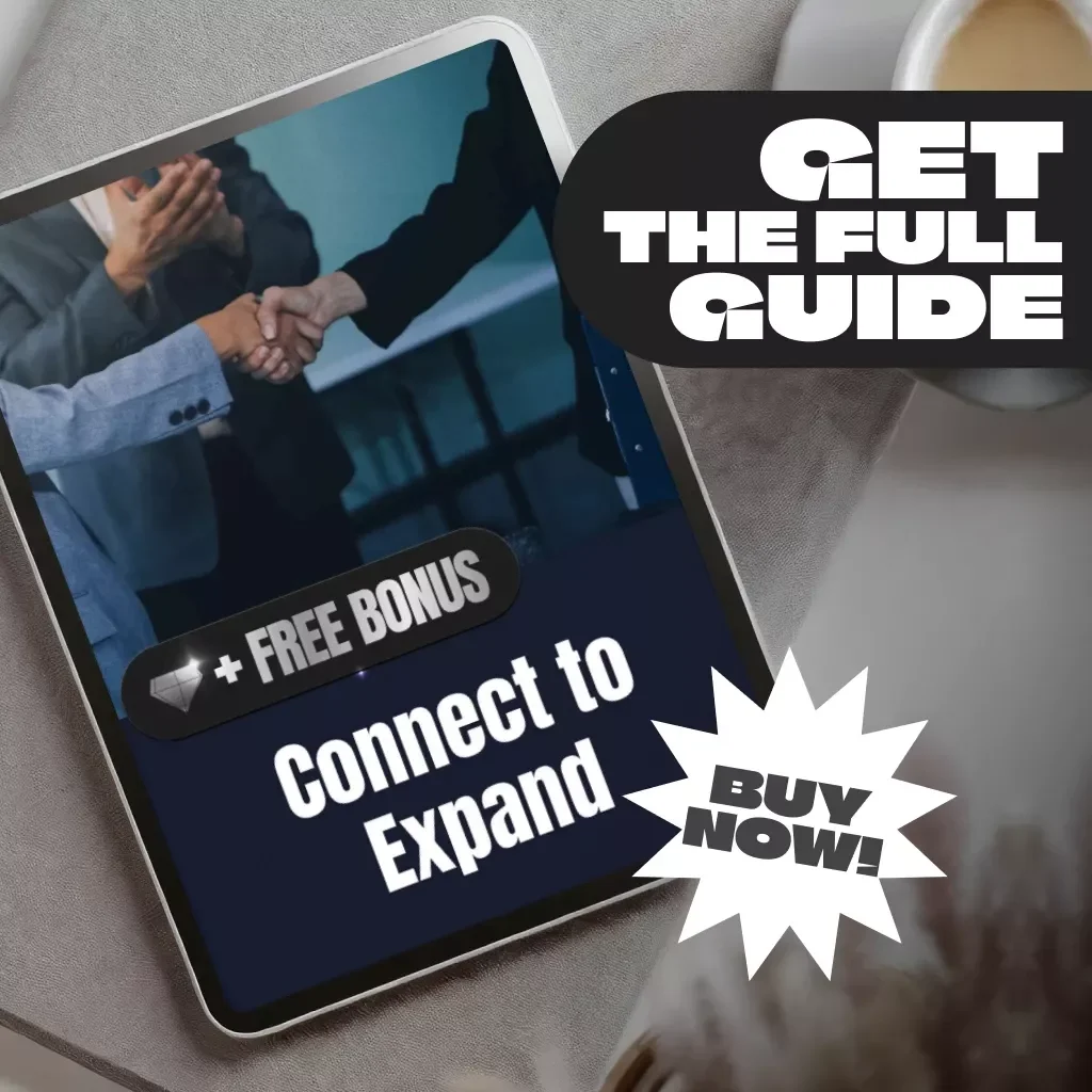 Connect to Expand | Guide to Networking Strategies for Business Expansion | Digital Download for Entrepreneurs & Professionals