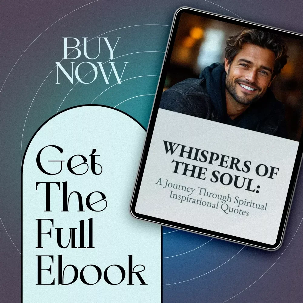Whispers of the Soul: A Journey Through Spiritual Inspirational Quotes | eBook Digital Download | Guide for Daily Spiritual Practice