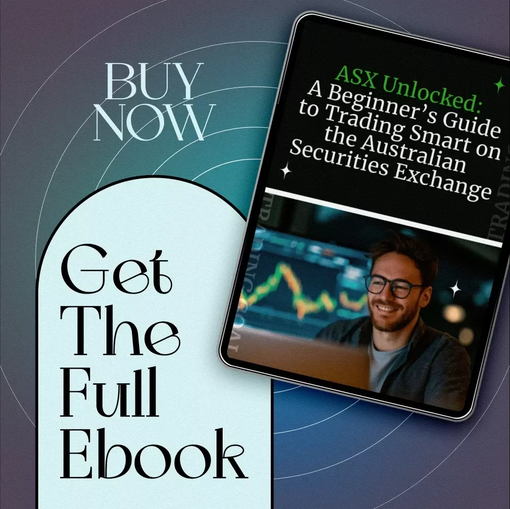 ASX Unlocked: A Beginner’s Guide to Trading Smart on the Australian Securities Exchange | How to Trade on ASX eBook for Beginners | Digital Download