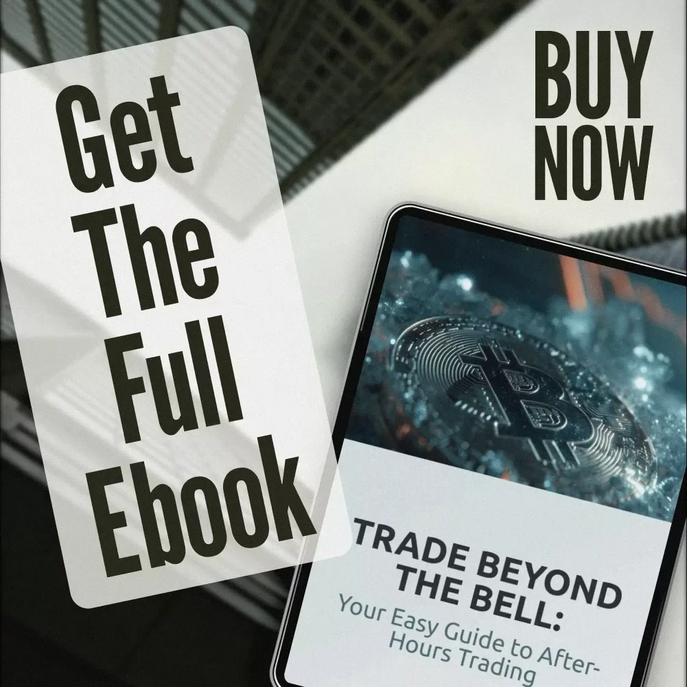 Trade Beyond the Bell: Your Easy Guide to After-Hours Trading | How to Do After Hours Trading eBook | Digital Download PDF